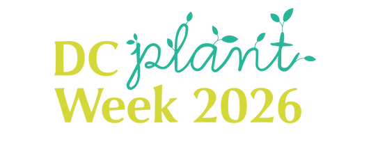 DC Plant Week 2026 is Here! Celebrate With Botanologica 🌿