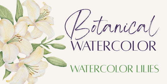 Watercolor Lilies Workshop at Botanologica | Saturday, September 5